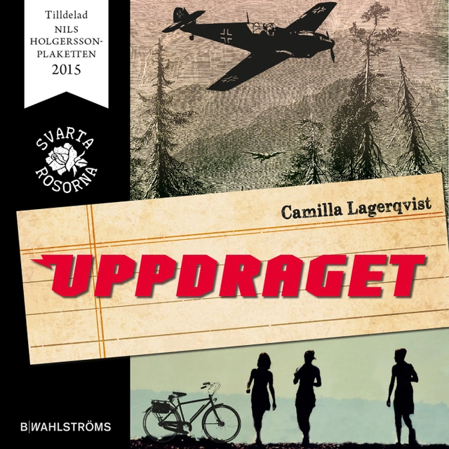 Uppdraget; Camilla Lagerqvist; 2014