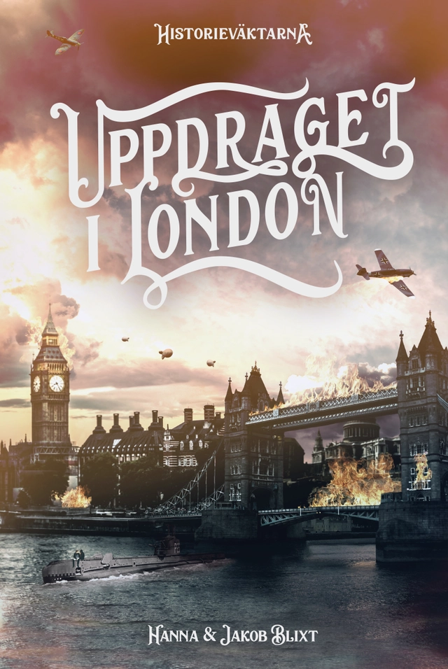 Uppdraget i London; Hanna Blixt, Jakob Blixt; 2021