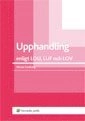 Upphandling enligt LOU, LUF och LOV; Niclas Forsberg; 2009