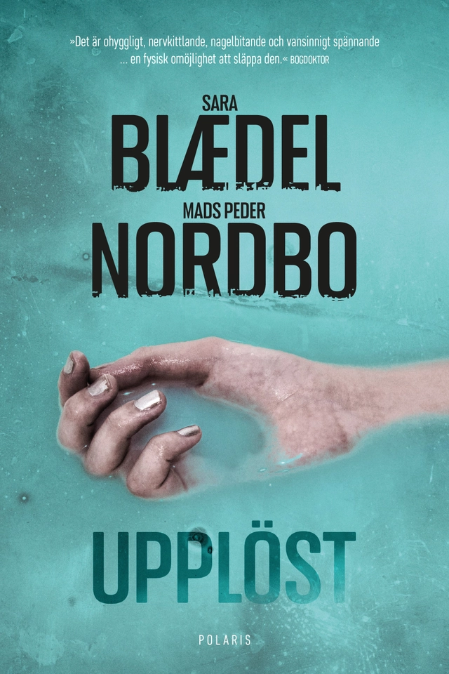 Upplöst; Sara Blaedel, Mads Peder Nordbo; 2022