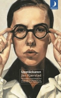 Upptäckaren; Jan Kjaerstad; 2002