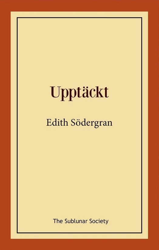 Upptäckt; Edith Södergran; 2018