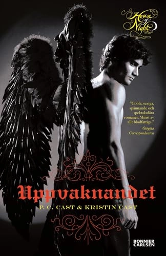Uppvaknandet; P. C. Cast, Kristin Cast; 2011