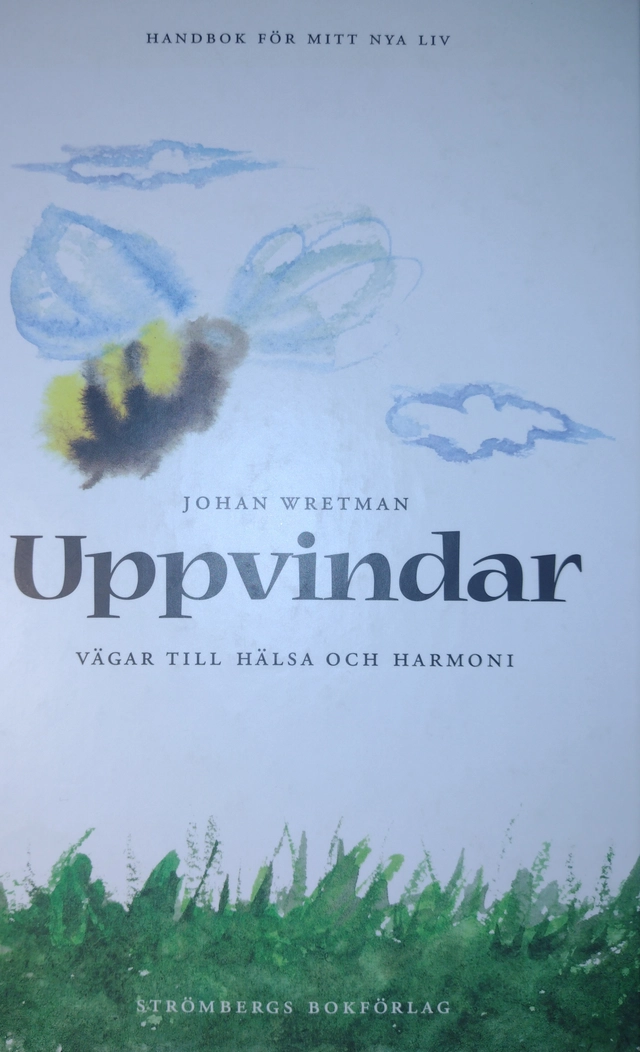 Uppvindar - Vägar till hälsa och harmoni; Johan Wretman; 1997