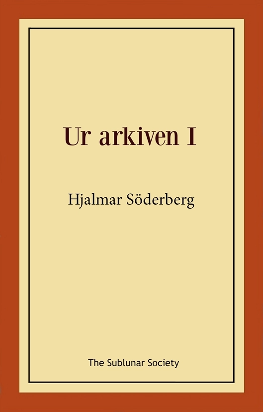 Ur arkiven l; Hjalmar Söderberg; 2024