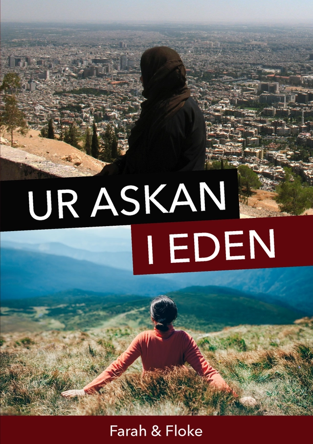 Ur Askan i Eden; Farah Floke; 2017