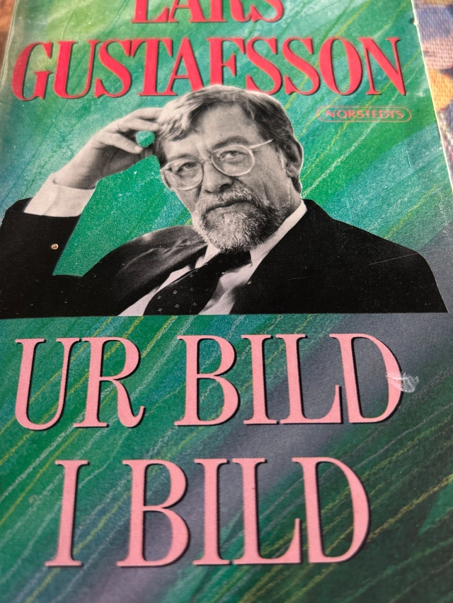 Ur bild i bild : samlade dikter 1950-1980; Lars Gustafsson; 1988