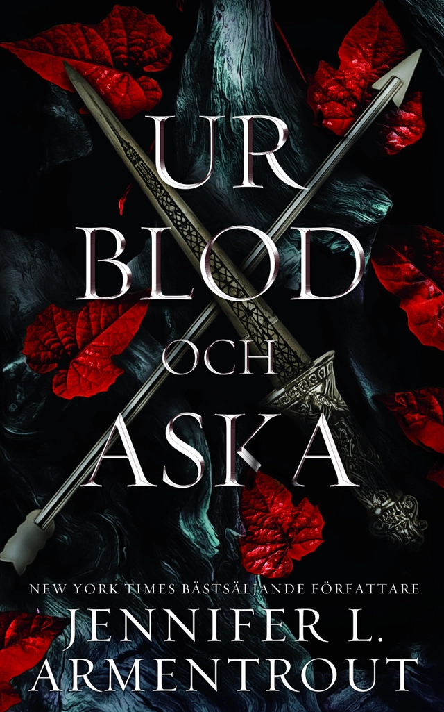 Ur blod och aska; Jennifer L. Armentrout; 2021