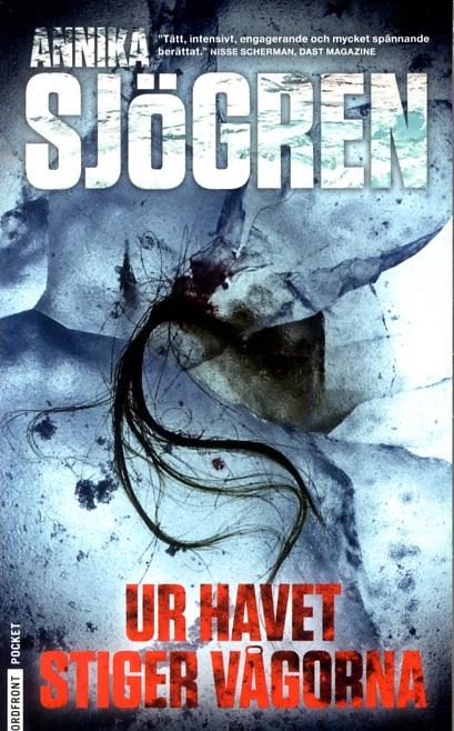 Ur havet stiger vågorna; Annika Sjögren; 2011
