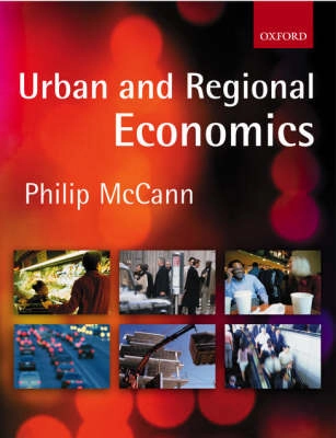 Urban and regional economics; Philip McCann; 2001