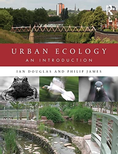 Urban ecology : an introduction; Ian Douglas; 2015