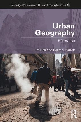 Urban geography; Tim Hall; 2018