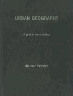 Urban geography : a global perspective; Michael Pacione; 2001