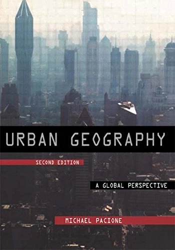 Urban geography : a global perspective; Michael Pacione; 2005