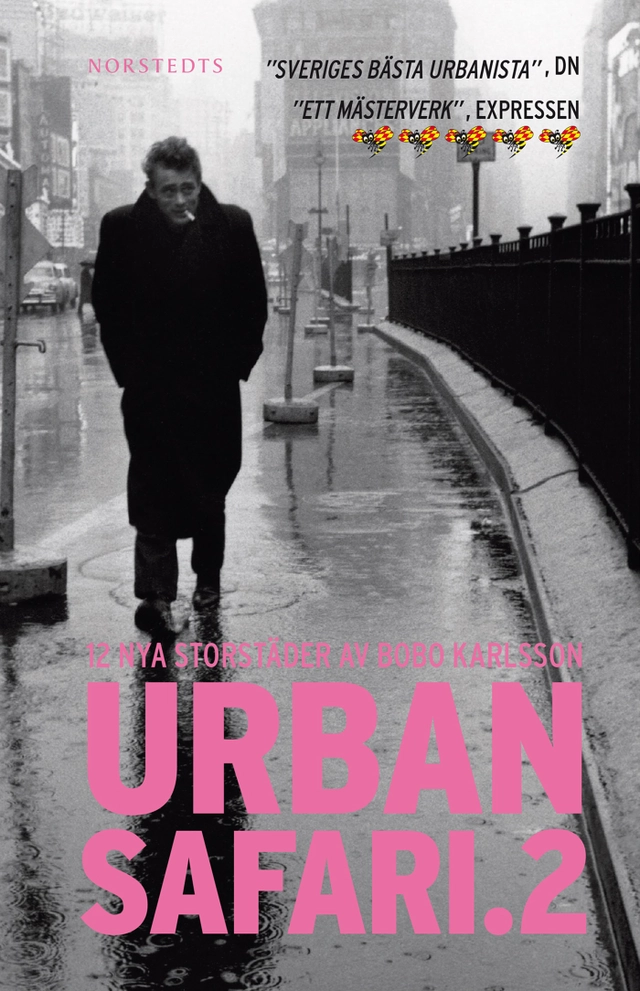 Urban safari 2 : 12 nya storstäder; Bobo Karlsson; 2014