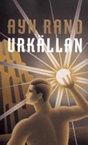 Urkällan; Ayn Rand; 2006