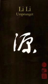 Ursprunget; Li Li; 2007