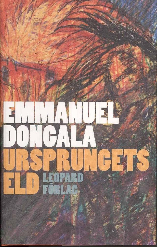 Ursprungets eld; Emmanuel Dongala; 2008