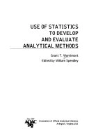 Use of statistics to develop and evaluate analytical methods; Grant T. Wernimont; 1985