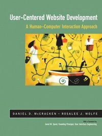 User-centered website development : a human-computer interaction approach; Daniel Delbert McCracken; 2003