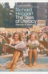 Uses of Literacy; Richard Hoggart; 2009