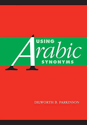 Using Arabic synonyms; Dilworth B. Parkinson; 2006