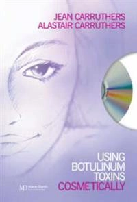 Using botulinum toxins cosmetically [Elektronisk resurs] a practical guide; Jean Carruthers, Alastair Carruthers; 2003