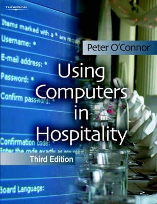 Using computers in hospitality; Peter O'Connor; 2004