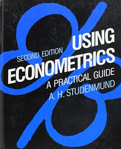 Using Econometrics - A Practical Guide; A. H. Studenmund; 1991