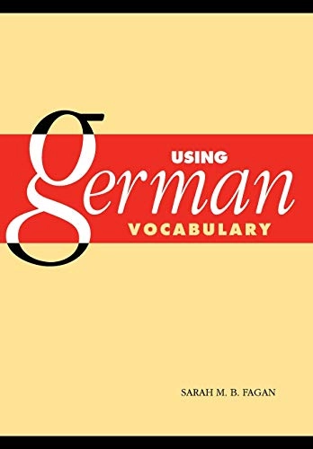 Using German vocabulary; Sarah M. B. Fagan; 2004