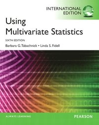 Using multivariate statistics; Barbara G. Tabachnick; 2013
