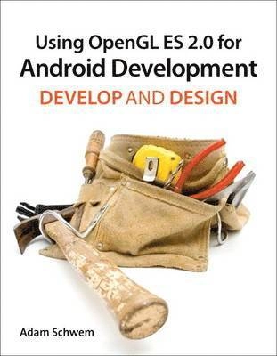 Using OpenGL ES 2.0 for Android Development; Schwem, Adam; 2011