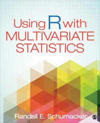 Using R with multivariate statistics; Randall E. Schumacker; 2016