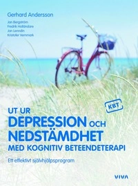 Ut ur depression och nedstämdhet med kognitiv beteendeterapi : ett effektivt självhjälpsprogram; Gerhard Andersson, Jan Bergström, Fredrik Holländare, Jan Lenndin, Kristofer Vernmark; 2007