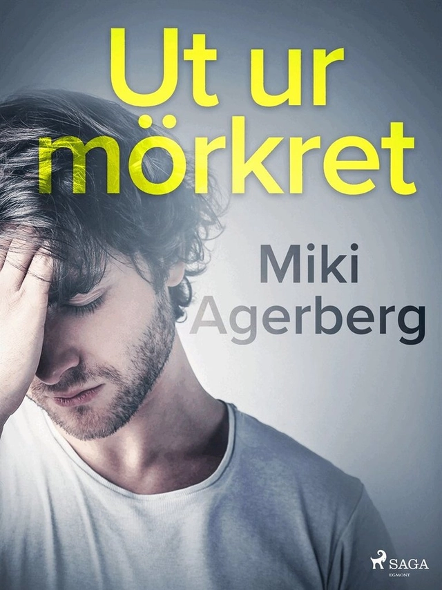Ut ur mörkret; Miki Agerberg