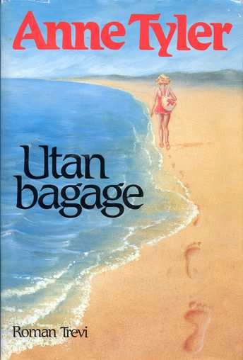 Utan bagage; Anne Tyler; 1995