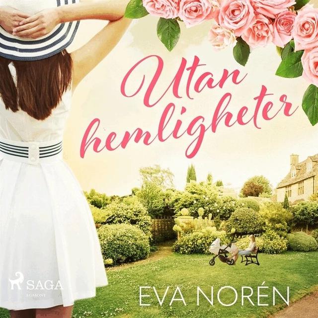 Utan hemligheter; Eva Norén, Hanna K Schmitz