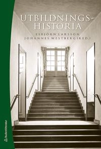 Utbildningshistoria - en introduktion; Esbjörn Larsson, Johannes Westberg, Thom Axelsson, Sara Backman Prytz, Anne Berg, Peter Bernhardsson, Emil Bertilsson, Lotta Brantefors, Henrik Edgren, Samuel Edquist, Lars Elenius, Carl Frängsmyr, Jonas Gustafsson, Sandra Hellstrand, Janne Holmén, Magnus Hultén, Joakim Landahl, Anna Larsson, Daniel Lindmark, Christian Lundahl, Fay Lundh Nilsson, Jörgen Mattlar, Niclas Lindström, Johan Prytz, Stefan Rimm, Johanna Ringarp, Henrik Román, Björn Sandahl, Pia Skott, Fredrik Thisner, Olof Winberg; 2019