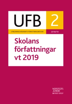 Utbildningsväsendets författningsböcker, vt 2019 · Skolans författningar vt 2019, D. 2; Norstedts Juridik; 2019