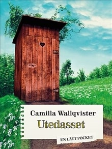 Utedasset; Camilla Wallqvister; 2016
