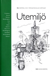Utemiljö; Hans Andrén; 2009
