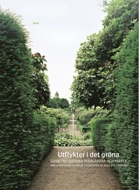 Utflykter i det gröna; Johan Kindblom, Maria Kindblom Thulin; 2003