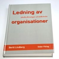 UTGÅTT !!! Ledning av ideella föreningar och folkrörelseorganisationer; Bertil Lindberg, Bertil Lindberg; 1999