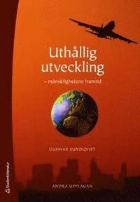 Uthållig utveckling; Gunnar Sundqvist; 2010