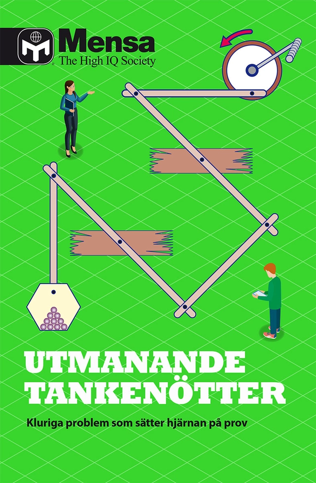 Utmanande tankenötter : kluriga problem som sätter hjärnan på prov; Niklas Johansson; 2019