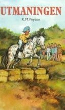 Utmaningen; K. M. Peyton; 1994