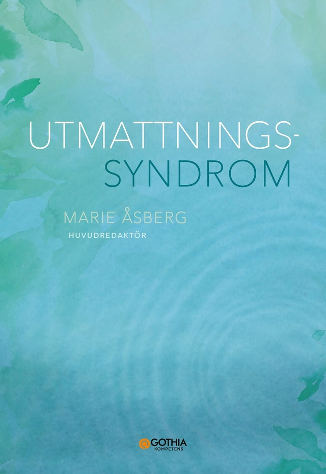Utmattningssyndrom; Marie Åsberg; 2024