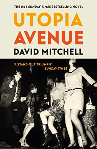 Utopia Avenue; David Mitchell; 2021