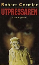 Utpressaren; Robert Cormier; 1994