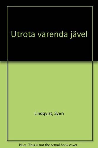Utrota varenda jävel; Sven Lindqvist; 1992